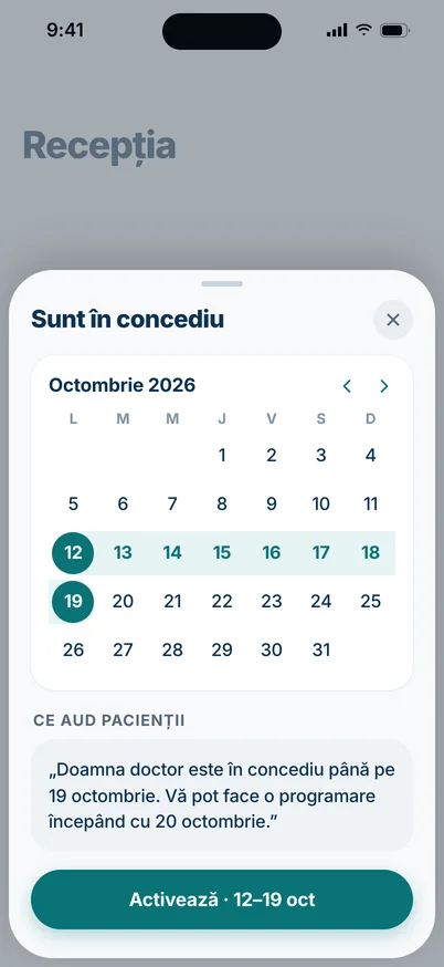 Foaia Sunt în concediu, cu intervalul 12–19 octombrie și fraza pe care o aud pacienții.